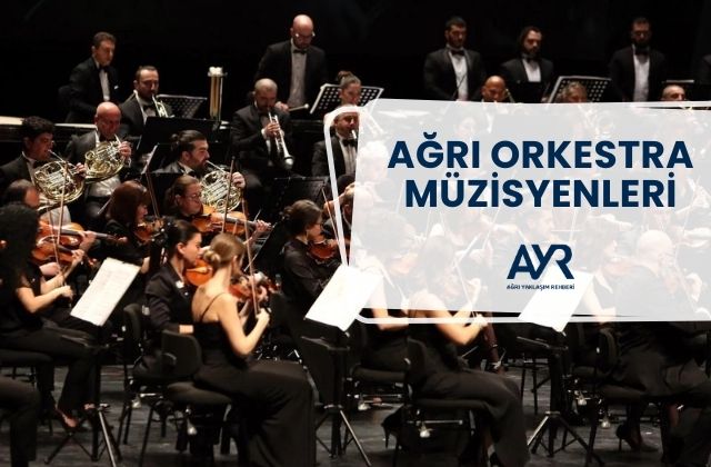 Ağrı Orkestra Müzisyenleri: Doğu Anadolu’nun Sanat Elçileri